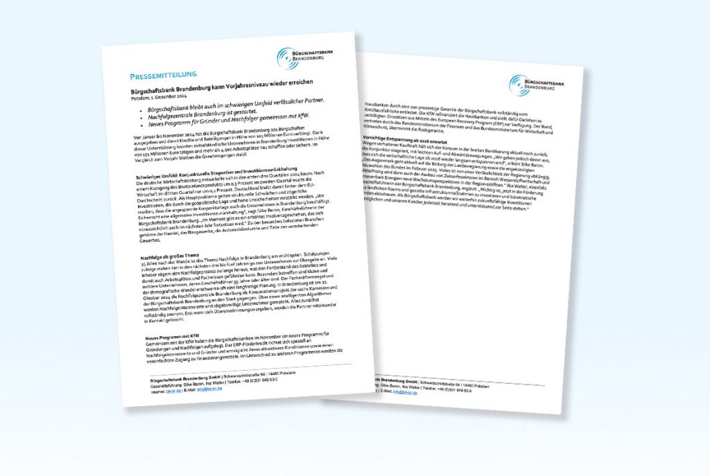 Das Bild zeigt eine Pressemitteilung der Bürgschaftsbank Brandenburg als Grafik und dient als Beitragsbid zur Pressemitteilung 'Bürgschaftsbank Brandenburg erreicht erneut Vorjahresniveau'
